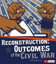 Title: Reconstruction: Outcomes of the Civil War, Author: Susan S. Wittman