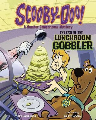 Scooby-Doo! A Number Comparisons Mystery: The Case of the Lunchroom Gobbler