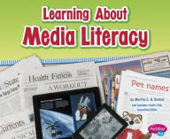 Title: Learning About Media Literacy, Author: Martha E. H. Rustad