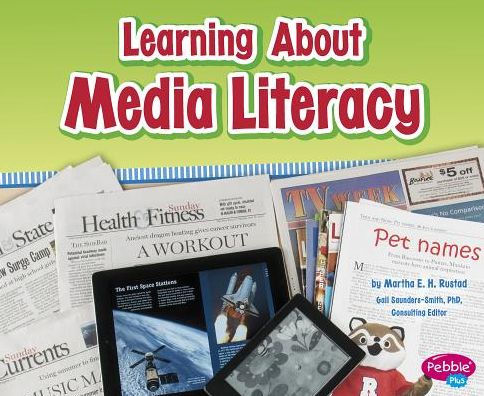 Learning About Media Literacy by Martha E. H. Rustad, Hardcover ...