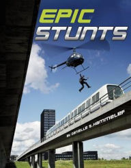 Title: Epic Stunts, Author: Danielle S. Hammelef
