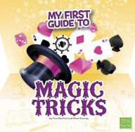 Title: My First Guide to Magic Tricks, Author: Norm Barnhart