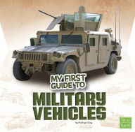 Title: My First Guide to Military Vehicles, Author: Kathryn Clay