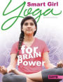 Smart Girl: Yoga for Brain Power