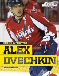Title: Alexander Ovechkin, Author: Shane Frederick