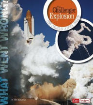 Title: The Challenger Explosion: Core Events of a Space Tragedy, Author: John Micklos Jr.