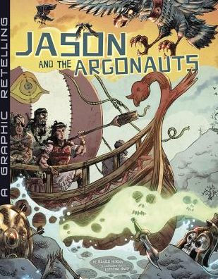 Jason and the Argonauts: A Graphic Retelling