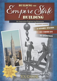 Title: Building the Empire State Building: An Interactive Engineering Adventure, Author: Allison Lassieur