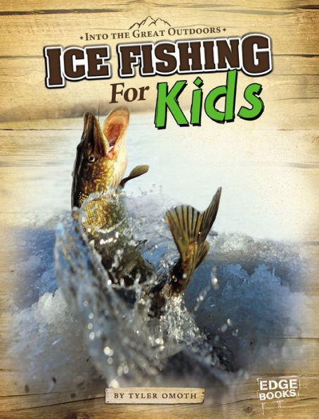 Ice Fishing for Kids