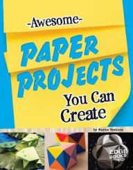 Title: Awesome Paper Projects You Can Create, Author: Marne Ventura