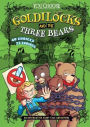 Goldilocks and the Three Bears: An Interactive Fairy Tale Adventure