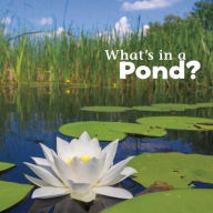 Title: What's in a Pond?, Author: Martha E. H. Rustad