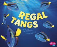 Title: Regal Tangs, Author: Mari Schuh