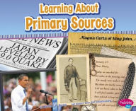 Title: Learning About Primary Sources, Author: Nikki Bruno Clapper