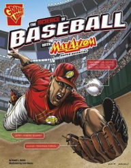 Title: The Science of Baseball with Max Axiom, Super Scientist, Author: David L. Dreier