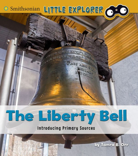 The Liberty Bell: Introducing Primary Sources