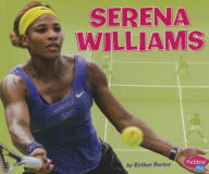 Title: Serena Williams, Author: Esther Porter