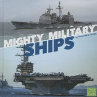 Title: Mighty Military Ships, Author: William N. Stark