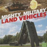 Title: Mighty Military Land Vehicles, Author: William N. Stark