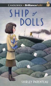 Title: Ship of Dolls, Author: Shirley Parenteau