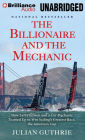 The Billionaire and the Mechanic: How Larry Ellison and a Car Mechanic Teamed Up to Win Sailing's Greatest Race, The America's Cup