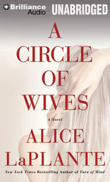 Circle of Wives, A: A Novel