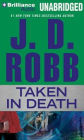 Taken in Death (In Death Series Novella)