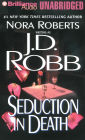 Seduction in Death (In Death Series #13)