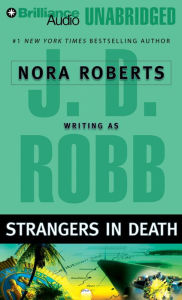 Title: Strangers in Death (In Death Series #26), Author: J. D. Robb