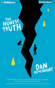 Title: The Honest Truth, Author: Dan Gemeinhart