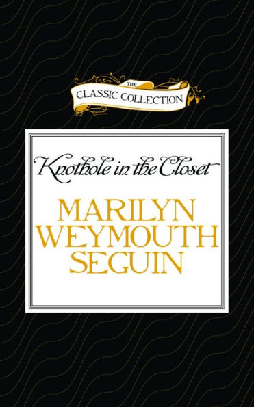 Knothole the Closet: A Story About Belle Boyd, Confederate Spy