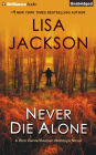 Never Die Alone (Rick Bentz/Reuben Montoya Series #8)