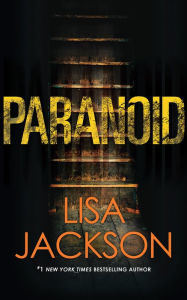 Title: Paranoid, Author: Lisa Jackson