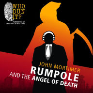 Title: Rumpole and the Angel of Death, Author: John Mortimer