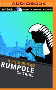 Title: Rumpole on Trial, Author: John Mortimer