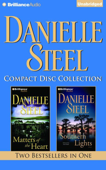 Danielle Steel CD Collection 3: Matters of the Heart, Southern Lights