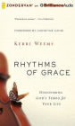 Rhythms of Grace: Discovering God's Tempo for Your Life