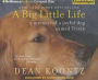 A Big Little Life: A Memoir of a Joyful Dog Named Trixie