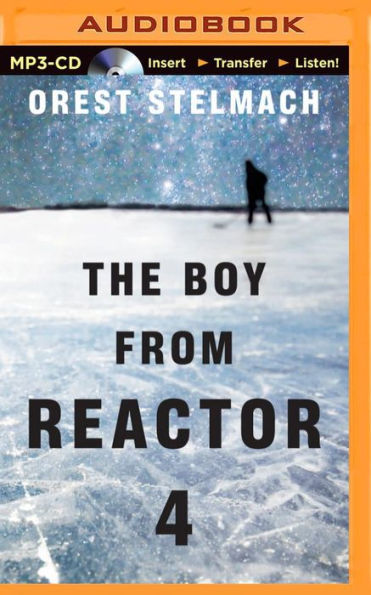 The Boy from Reactor 4