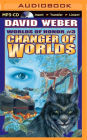 Changer of Worlds (Worlds of Honor Series #3)