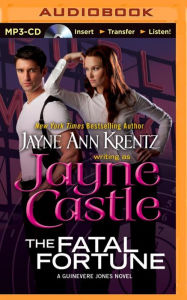 Title: The Fatal Fortune (Guinevere Jones Series #4), Author: Jayne Castle