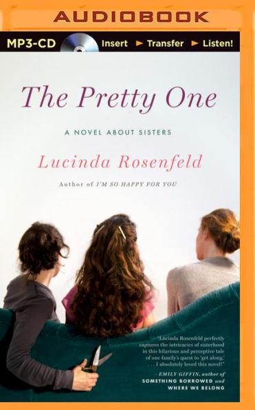 Pretty One, The: A Novel about Sisters
