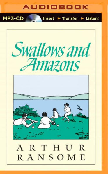 Swallows and Amazons (Swallows and Amazons Series #1)