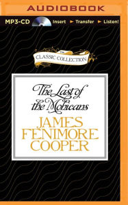 Title: The Last of the Mohicans, Author: James Fenimore Cooper