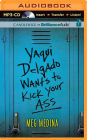 Yaqui Delgado Wants to Kick Your Ass