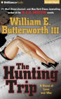 The Hunting Trip: A Novel of Love and War