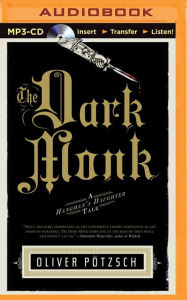 Title: The Dark Monk (Hangman's Daughter Series #2), Author: Oliver Pötzsch