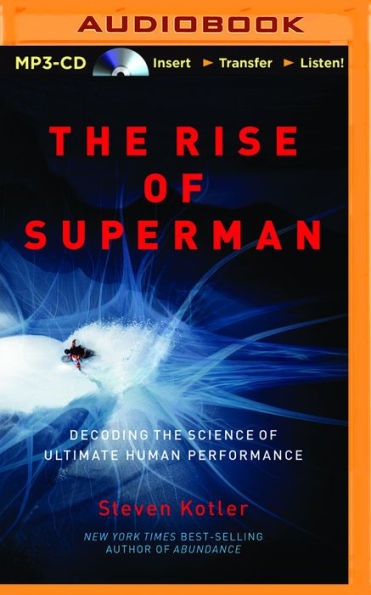 The Rise of Superman: Decoding the Science of Ultimate Human Performance