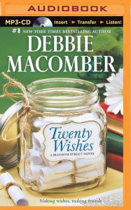 Title: Twenty Wishes (Blossom Street Series #6), Author: Debbie Macomber