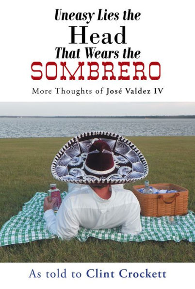 Uneasy Lies the Head That Wears the Sombrero: More Thoughts of José Valdez IV